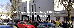 Glubigerversammlung PIM  Gold 